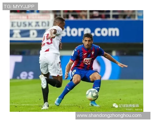 毕尔巴鄂竞技对阵埃瓦尔精彩直播全程回顾与赛后分析